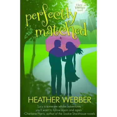 Perfectly Matched: A Lucy Valentine Novel