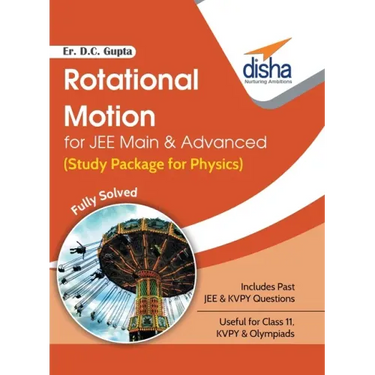 Rotational Motion for JEE Main & Advanced (Study Package for Physics)