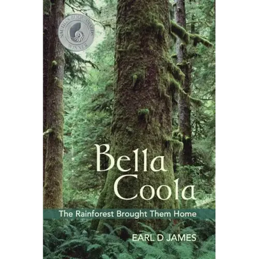Bella Coola - The Rainforest Brought Them Home