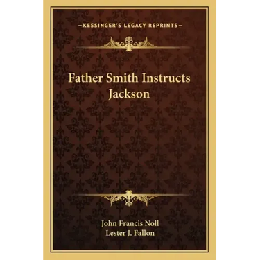 Father Smith Instructs Jackson