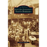 Silent-Era Filmmaking in Santa Barbara