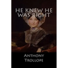He Knew he was Right