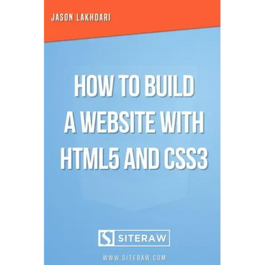 How to Build a Website with HTML5 and CSS3