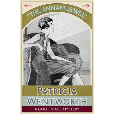 The Annam Jewel: A Golden Age Mystery