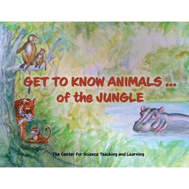 Get To Know Animals ... of the Jungle