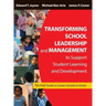 Transforming School Leadership and Management to Support Student Learning and Development: The Field Guide to Comer Schools in Action