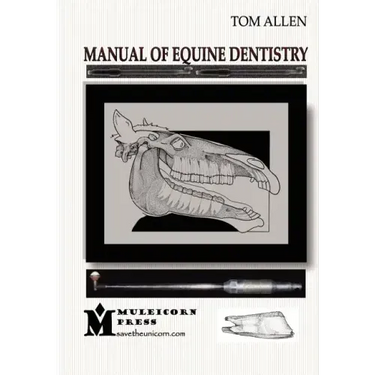 Manual of Equine Dentistry