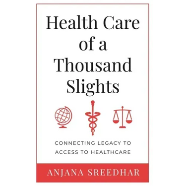 Health Care of a Thousand Slights: Connecting Legacy to Access to Healthcare