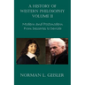 A History of Western Philosophy: Modern and Postmodern, From Descartes to Derrida
