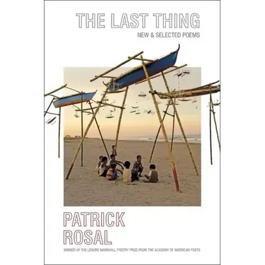 The Last Thing: New & Selected Poems