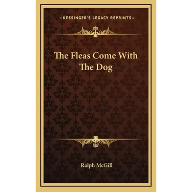 The Fleas Come With The Dog