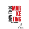 How to do marketing