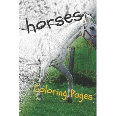 Horses Coloring Sheets: Beautiful Drawings for Adults Relaxation and for Kids