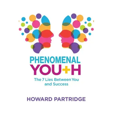 Phenomenal Youth: The 7 Lies Between You and Success