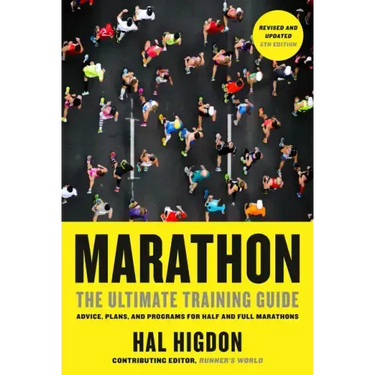 Marathon, Revised and Updated 5th Edition: The Ultimate Training Guide: Advice, Plans, and Programs for Half and Full Marathons