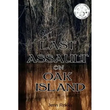 Last Assault on Oak Island