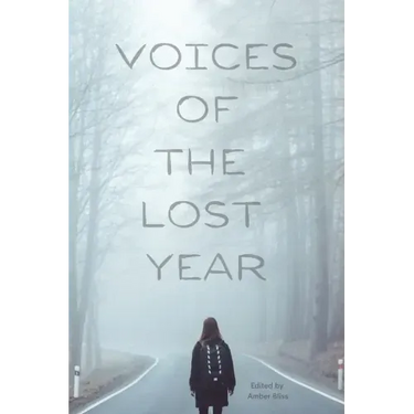 Voices of the Lost Year