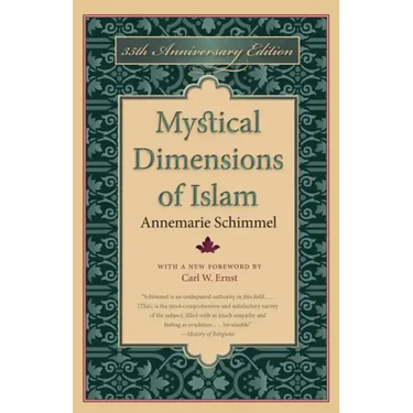 Mystical Dimensions of Islam