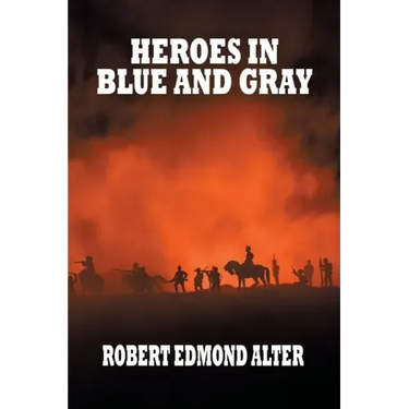 Heroes in Blue and Gray