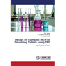 Design of Tramadol Hcl Fast Dissolving Tablets Using Dbp