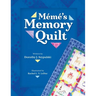 Meme's Memory Quilt