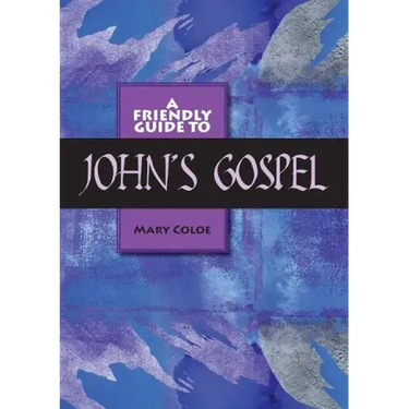 Friendly Guide to John's Gospel