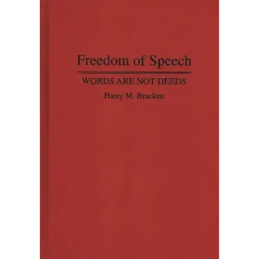 Freedom of Speech: Words are not Deeds