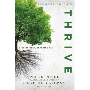 Thrive: Digging Deep, Reaching Out