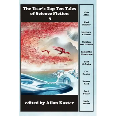 The Year's Top Ten Tales of Science Fiction 9