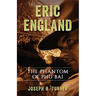 Eric England: The Phantom of Phu Bai
