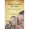 Enlightenment Unveiled: Expound Into Empowerment