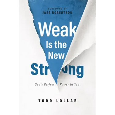 Weak Is the New Strong: God's Perfect Power in You