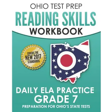 OHIO TEST PREP Reading Skills Workbook Daily ELA Practice Grade 7: Practice for Ohio's State Tests for English Language Arts