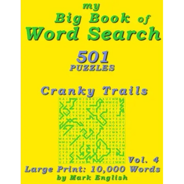 My Big Book Of Word Search: 501 Cranky Trails Puzzles, Volume 4