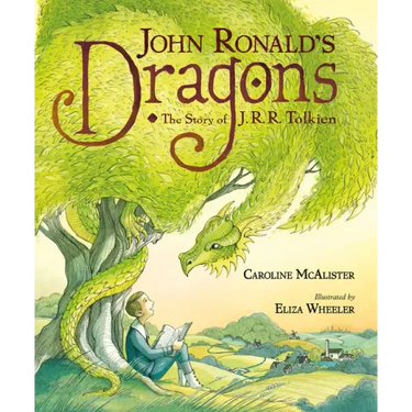 John Ronald's Dragons: The Story of J. R. R. Tolkien