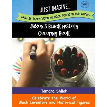 Jaxon's Black History Coloring Book - Book One
