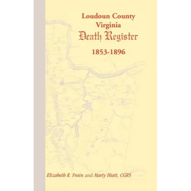 Loudoun County, Virginia Death Register 1853-1896