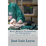 Basic Medical Terminology for Interpreters: English-Spanish Medical Terms