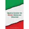 Quick Guide to More Mexican Spanish