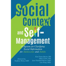 Social Context and Self-Management: A System for Clarifying Social Information for Adolescents and Adults