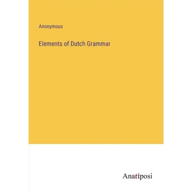 Elements of Dutch Grammar