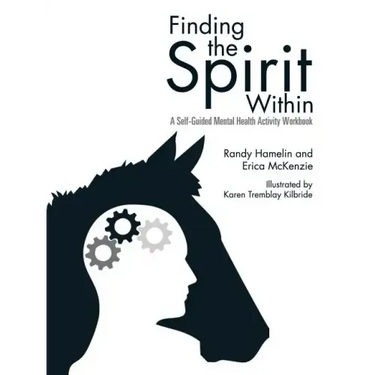 Finding the Spirit Within: A Self-Guided Mental Health Activity Workbook