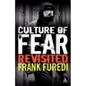 Culture of Fear Revisited: Risk-Taking and the Morality of Low Expectation