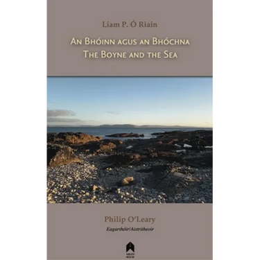 An Bhoinn Agus an Bhochna / The Boyne and the Sea