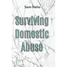 Surviving Domestic Abuse