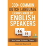 300+ common Dutch language errors made by English speakers and how to avoid them