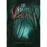 The Mystic Mirage