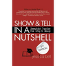 Show & Tell in a Nutshell: Demonstrated Transitions from Telling to Showing