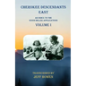 Cherokee Descendants East Volume I: An Index to the Guion Miller Applications