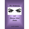The Awakening and Selected Short Stories